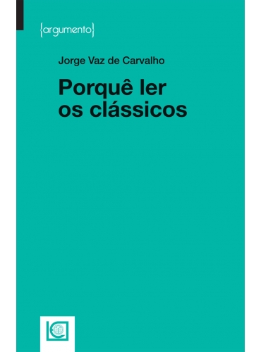 PORQUÊ LER OS CLÁSSICOS
