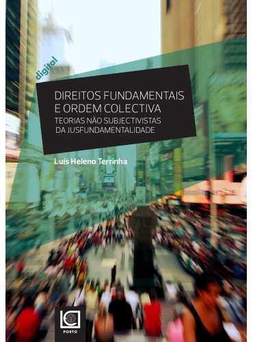 DIREITOS FUNDAMENTAIS E ORDEM COLECTIVA