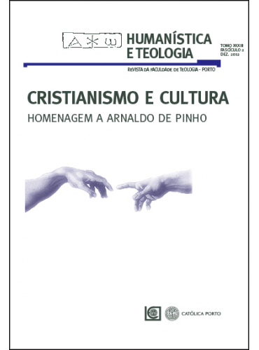 Humanística e Teologia v. 33 n. 2 (2012): Cristianismo e cultura. Homenagem a Arnaldo de Pinho