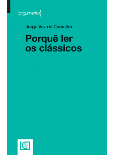 PORQUÊ LER OS CLÁSSICOS