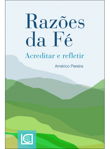 RAZÕES DA FÉ