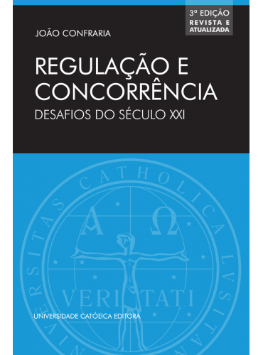 REGULAÇÃO E CONCORRÊNCIA