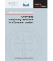 OVERRIDING MANDATORY PROVISIONS IN A EUROPEAN CONTEXT