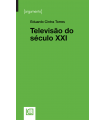 TELEVISÃO DO SÉCULO XXI
