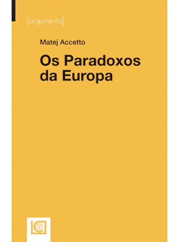 OS PARADOXOS DA EUROPA