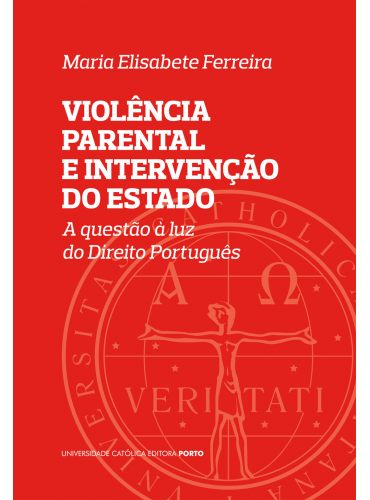 VIOLÊNCIA PARENTAL E INTERVENÇÃO DO ESTADO