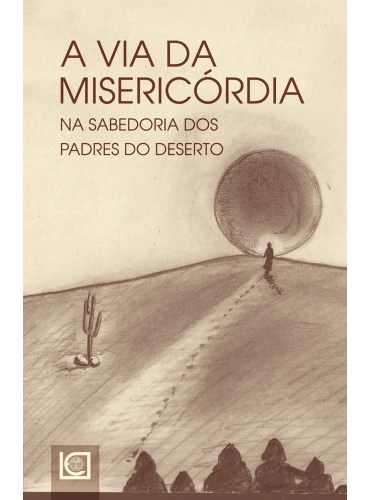A VIA DA MISERICÓRDIA