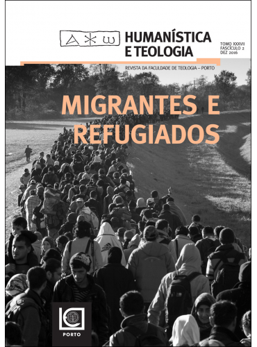 Humanística e Teologia v. 37 n. 2 (2016): Migrantes e refugiados
