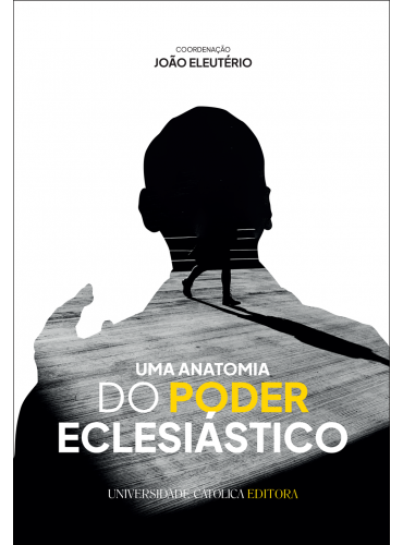UMA ANATOMIA DO PODER ECLESIÁSTICO