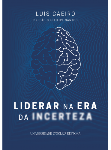 LIDERAR NA ERA DA INCERTEZA