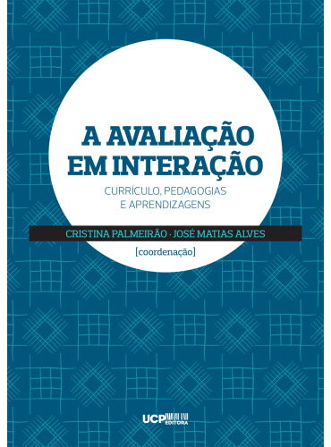 A AVALIAÇÃO EM INTERAÇÃO