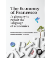 THE ECONOMY OF FRANCESCO