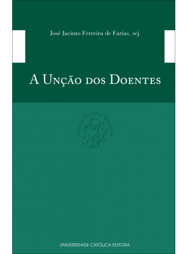 A UNÇÃO DOS DOENTES