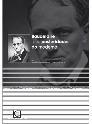 BAUDELAIRE E AS POSTERIDADES DO MODERNO