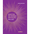 SANTOS DA NOSSA DEVOÇÃO