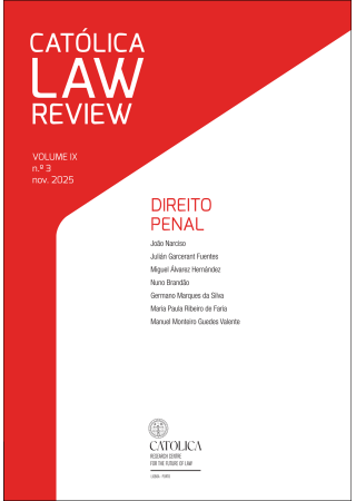 CATÓLICA LAW REVIEW  v. 9  n. 3 (2025): DIREITO PENAL