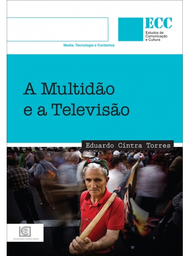 A MULTIDÃO E A TELEVISÃO