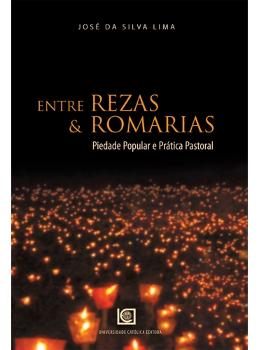 ENTRE REZAS & ROMARIAS