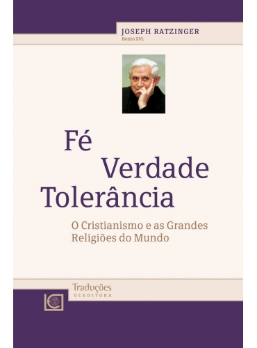FÉ VERDADE TOLERÂNCIA